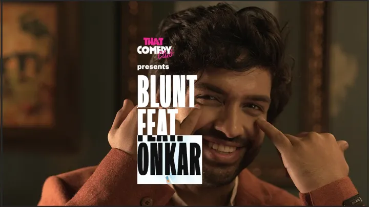 TCC: Blunt feat. Onkar