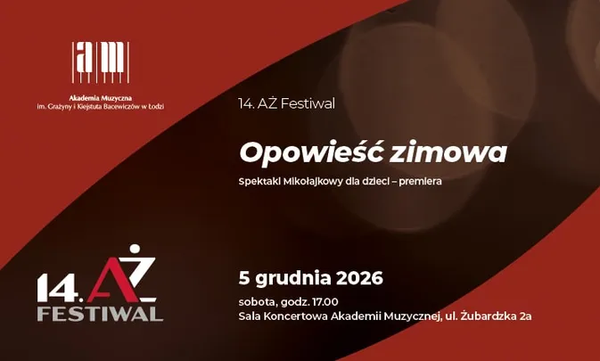 Opowieść zimowa - Koncert Mikołajkowy dla dzieci I 14. AŻ Festiwal