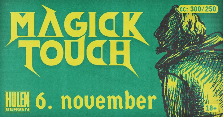 Magick Touch || Hulen