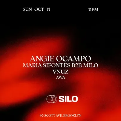 Angie Ocampo / Maria Sifontes b2b Milo / VNUZ / Awa