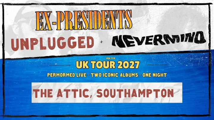 Nirvana: MTV UNPLUGGED + NEVERMIND - Ex-Presidents