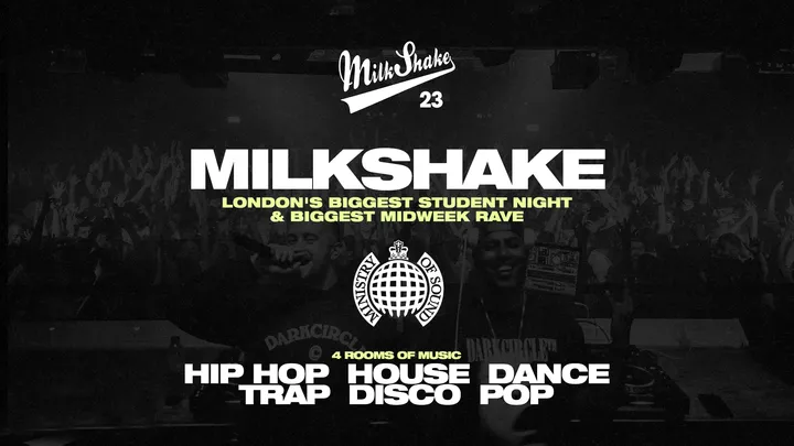Milkshake, Ministry of Sound | London's Biggest Midweek Rave 🔥 October 20th 2026 🌍