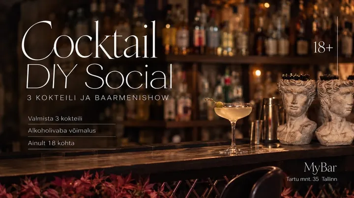 Cocktail DIY Social: 3 Cocktails + Bartender Show  | ET main · RU/EN support