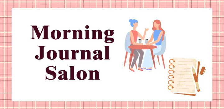 Morning Journal Salon｜日曜朝のジャーナリング女子会🌼