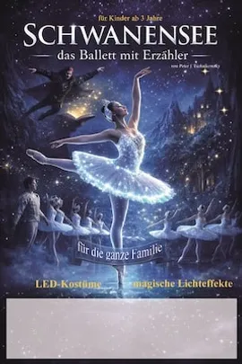 Schwanensee - Ballettmärchen mit Erzähler