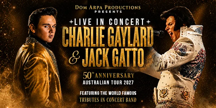 Jack Gatto & Charlie Gaylard ELVIS - LIVE IN CONCERT
