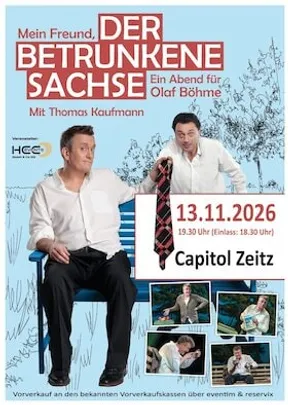 Der Betrunkene Sachse - Ein Abend für Olaf Böhme mit Thomas Kaufmann
