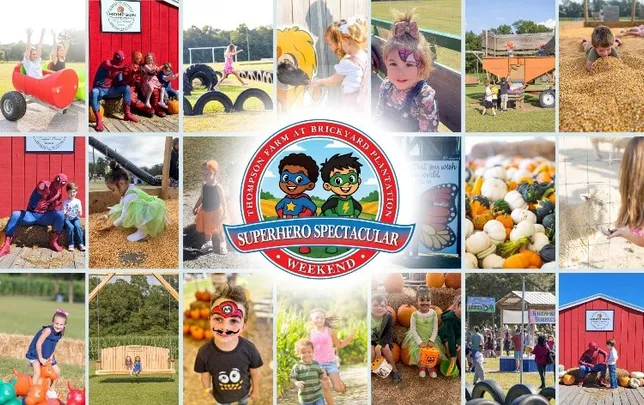 October 24th and 25th 10am-6pm:  Thompson Farm Fall Festival features Superhero Spectacular Weekend