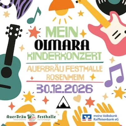 OIMARA mit Bande - DAS Kinderkonzert 2026