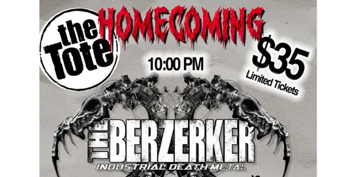 The Berzerker HOMECOMING