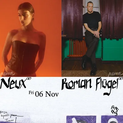 RASA presents Roman Flügel (DE) & NEUX (DE)