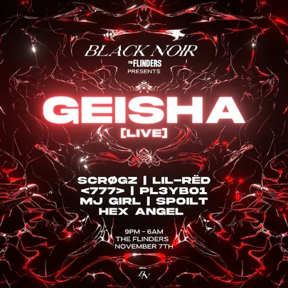 BLACK NOIR presents: GEISHA LIVE SET