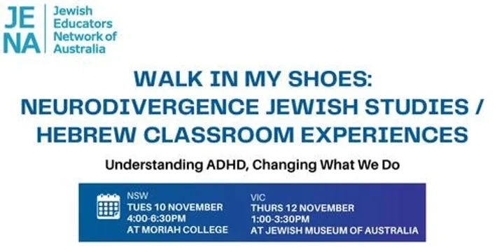 Walk in my shoes: The neurodivergent Jewish studies / Hebrew classroom experience