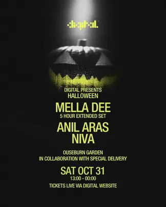 Digital x Special Delivery presents: Halloween - Mella Dee, Anil Aras, Niva