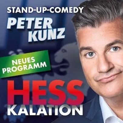 Peter Kunz - "Hesskalation" Zusatzshow