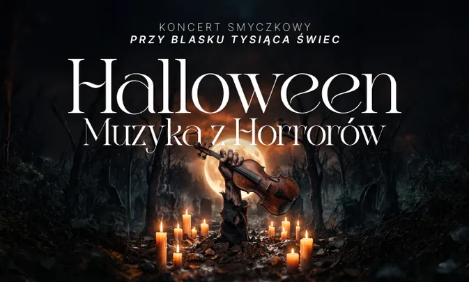 Koncert przy świecach: Halloween - Muzyka z Horrorów