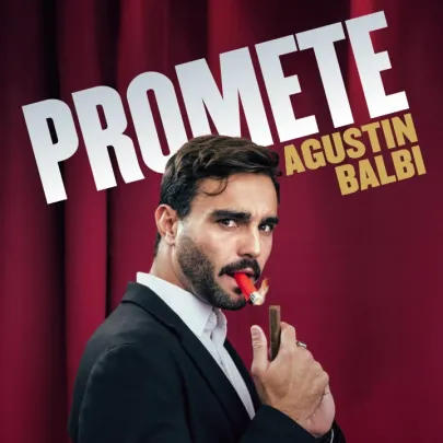 Promete: el monólogo de Agustín Balbi en Sevilla