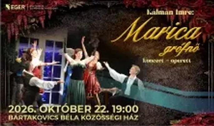 KÁLMÁN IMRE: MARICA GRÓFNŐ KONCERT - OPERETT