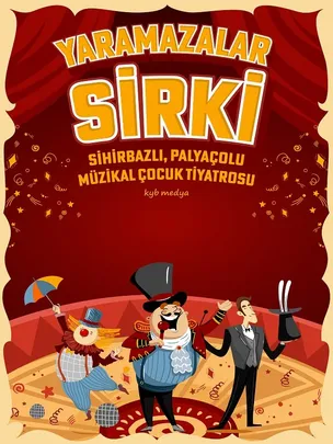 Yaramazlar Sirki Çocuk Tiyatrosu