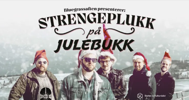 Bluegrassaften: Strengeplukk på julebukk + Julejam!