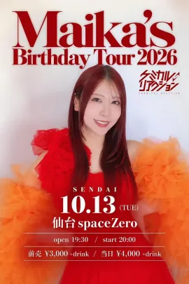 「MAIKA BIRTHDAY TOUR 2026〜仙台編〜」