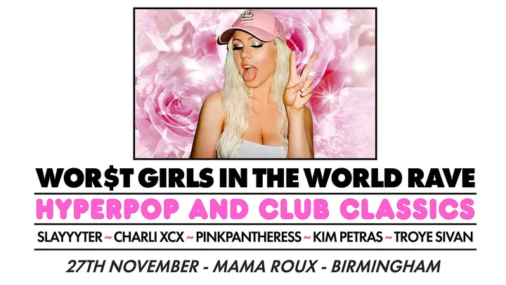WOR$T GIRLS IN THE WORLD RAVE (Birmingham)