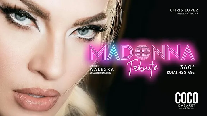 Madonna - Tribute Starring Waleska