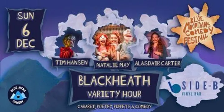 Blackheath Variety Hour - Blue Mountains Comedy Festival