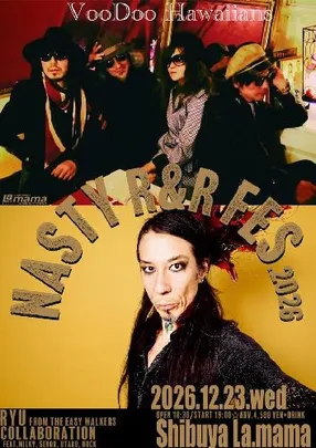 ～渋谷 La.mama  Presents～ 『Nasty R&R Fes. 2026』