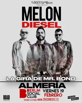 CONCIERTO MELON DIESEL - ALMERÍA - SALA BERLÍN SOCIAL CLUB - VIERNES 19 DE FEBRERO