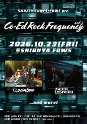 SNAZZY TUNES×FOWS pre.『Co-Ed Rock Frequency vol.3』