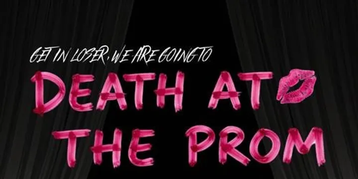 Death at the Prom - presented by The 6th House