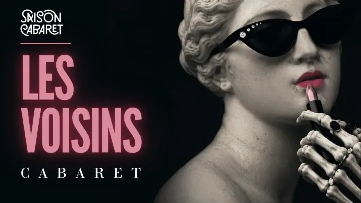 Les Voisins - Le cabaret du Père-Lachaise 7 novembre