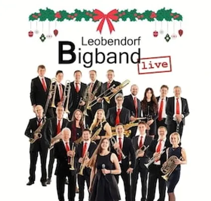Swinging Christmas 2026 - Weihnachtsprogramm der Leobendorf BigBand & Ernst Jani