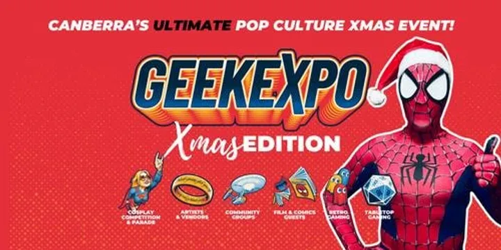 GEEK EXPO Canberra: Xmas Edition