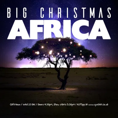 Big Christmas Africa – A Summer Golden Circle Family Christmas Concert