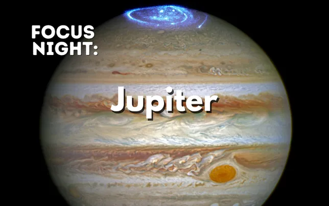 Jupiter Focus Night 2027