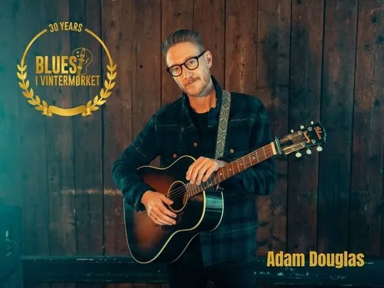Jubileumskonsert: Adam Douglas på Blues i Vintermørket 2026