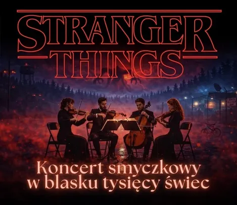 Koncert przy świecach - Muzyka z serialu "Stranger Things"