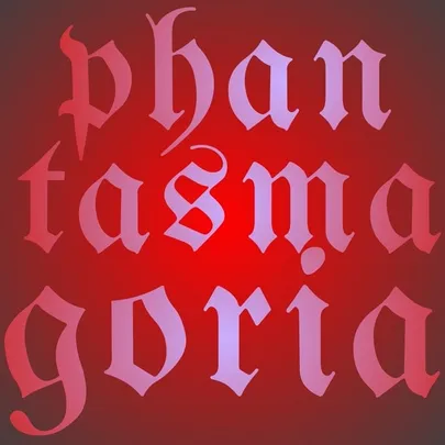 Phantasmagoria
