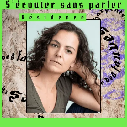 S'écouter sans parler