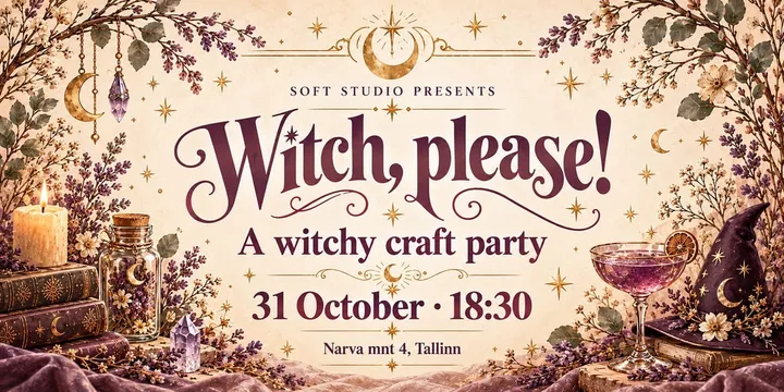 Witch, please - a witchy craft party