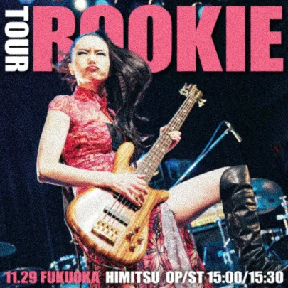 TOUR "ROOKIE" - 福岡
