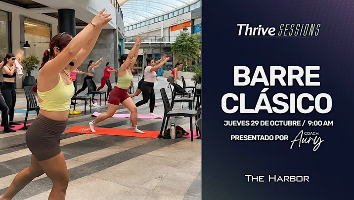 Thrive Sessions x Coach Aury · Barre Clásico