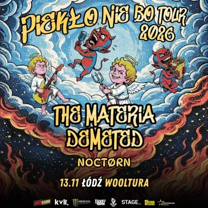 THE MATERIA x DEMETED - PIEKŁO NIE BO TOUR | ŁÓDŹ + NOCTØRN
