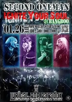 LyricalPopParadox 1st Anniversary Gig -IGNITE YOUR SOUL-