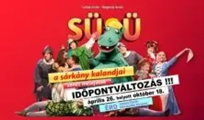 SÜSÜ a sárkány kalandjai - zenés mesejáték