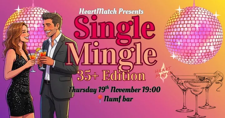 Single Mingle 35+ Edition