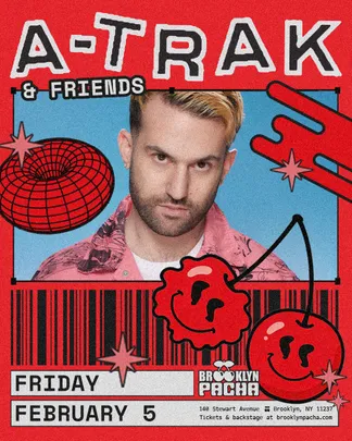 A-Trak & Friends