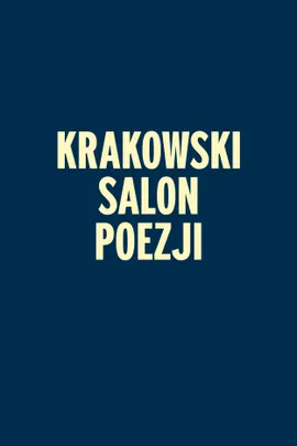 KRAKOWSKI SALON POEZJI